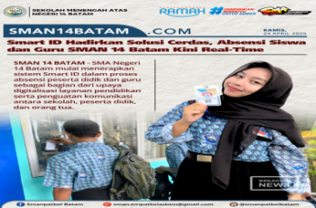 Smart ID Hadirkan Solusi Cerdas, Absensi Siswa SMAN 14 Batam Kini Real-Time